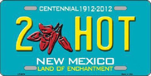2 Hot New Mexico Novelty Metal License Plate