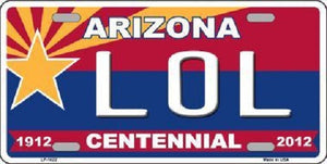 Arizona Centennial LOL Metal Novelty License Plate