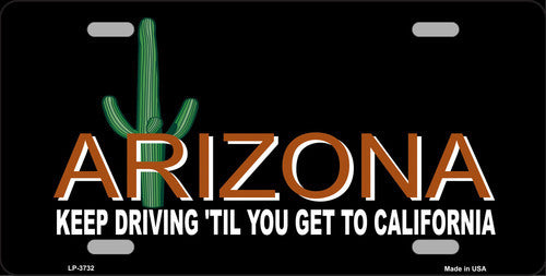 Arizona Keep Driving Metal Novelty License Plate
