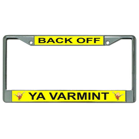 Back Off Ya Varmint Yosemite Sam Chrome License Plate Frame