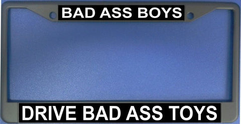 Bad Ass Boys Drive Bad Ass Toys Black Chrome License Plate Frame