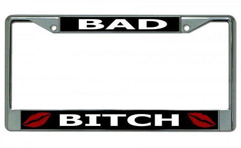 Bad Bitch Chrome License Plate Frame