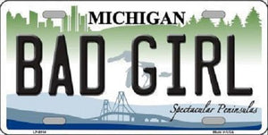 Bad Girl Michigan Metal Novelty License Plate