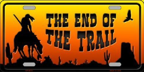 End Of Trail Arizona Scenic Novelty Metal License Plate LP-9516