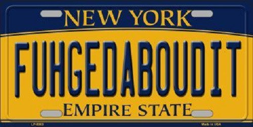 Fuhgedaboudit New York Background Novelty Metal Novelty License Plate