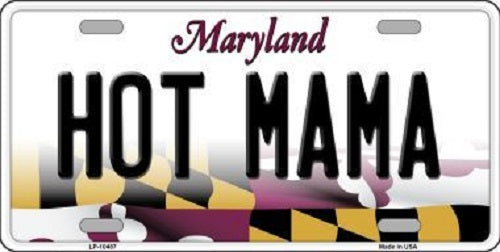 Hot Mama Maryland Metal Novelty License Plate